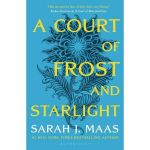 A Court of Frost and Starlight. A Court of Thorns and Roses #3.1 - Sarah J. Mass, editura Bloomsbury