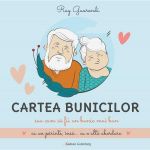 Cartea bunicilor - Ray Guarendi, editura Galaxia Gutenberg