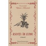 Asceti in lume Vol.1 - Eftimie Athonitul, editura Evanghelismos