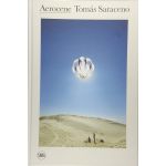Aerocene, Tomas Saraceno | Hans Ulrich Obrist , Eva Horn , Timothy Morton, Tim Ingold