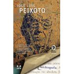 Autobiografia | Jose Luis Peixoto