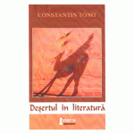 Desertul in literatura | Constantin Tonu