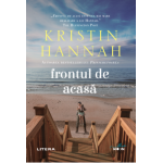 Frontul de acasa | Kristin Hannah