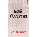 Noua povestiri Ed.2013 - J.D. Salinger