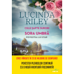 Sora umbra. Povestea lui Star | Lucinda Riley