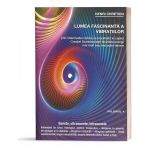 Lumea fascinanta a vibratiilor Vol. 4 - Henri Chretien, editura Ganesha