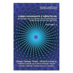 Lumea fascinanta a vibratiilor vol.5 - Henri Chretien, editura Ganesha