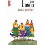 Raiul gainilor - Dan Lungu