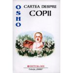 Cartea despre copii | Osho