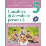 Consiliere si dezvoltare personala - Clasa 5 - Manual + CD - Marcela Claudia Calineci