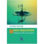 Marea inselatorie - Eldon Taylor