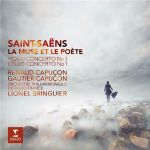 Saint-Saens: La Muse et le Poete | Camille Saint-Saens, Orchestre Philharmonique de Radio France, Renaud Capucon, Gautier Capucon, Lionel Bringuier