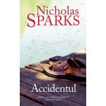 Accidentul | Nicholas Sparks