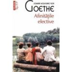 Afinitatile elective - Johann Wolfgang Von Goethe