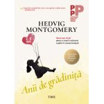 Anii de gradinita | Hedvig Montgomery