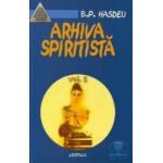 Arhiva spiritista - Vol. 5 - B.P. Hasdeu