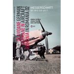 Avione germane in Romania - Istoria ilustrata a aeronauticii romane. Volumul 4 | Horia Stoica, Vasile Radu