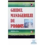 Ghidul managerului de produs+CD-rom - Ed.3 - Linda Gorchels
