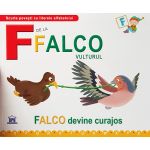 F de la Falco, Vulturul - Falco devine curajos | Greta Cencetti, Emanuela Carletti