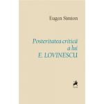Posteritatea critica a lui E. Lovinescu | Eugen Simion