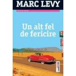 Un alt fel de fericire - Marc Levy