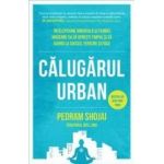 Calugarul urban - Pedram Shojai
