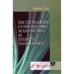 Dictionar de comunicare, mass-media si stiinta informarii | Sultana Craia