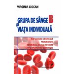 Grupa de sange B si viata individuala | Virginia Ciocan