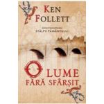 O lume fara sfarsit necartonat - Ken Follett