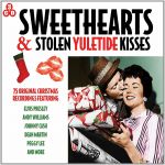 Sweethearts & Stolen Yuletide Kisses | Various Artists