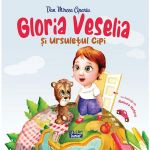 Gloria Veselia Si Ursuletul Cipi - Dan Mircea Cipariu