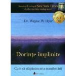 Cd carte audio dorinte implinite - Dr. Wayne E.dyer