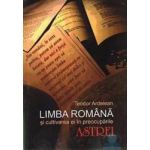 Limba romana si cultivarea ei in preocuparile astrei - Teodor Ardelean