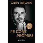 Pe cont propriu | Vadim Turcanu