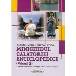 Minighidul Calatoriei Enciclopedice (Volumul 2) - Claudiu Voda, editura Iulian Cart