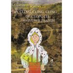 Cling, cling, cling de clopotel: obiceiuri si traditii - Elena Bolanu, editura Cartea Romaneasca Educational