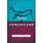 Arta si comunicare - Adrian Leonard Mociulschi