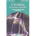 Creatia si inima omului - Michael Butler Andrew P. Morriss