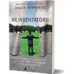 Reinventatorii - Jason Jennings