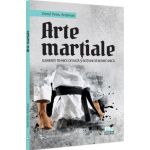 Arte martiale. Elemente tehnice de baza si notiuni de biomecanica - Viorel Petru Ardelean, editura Pro Universitaria