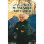 Mihai Sora. Omul dialogal - Leonid Dragomir, editura Cartex