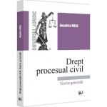 Drept procesual civil. Teoria generala - Angelica Rosu, editura Universul Juridic