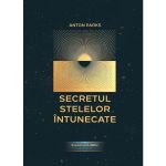 Secretul Stelelor Intunecate. Cronicile Girku Vol.2 - Anton Parks, editura Daksha