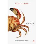Crudo | Olivia Laing