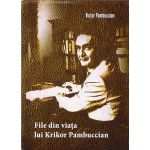 File din viata lui Krikor Pambuccian | Victor Pambuccian