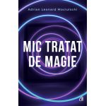 Mic tratat de magie | Adrian Leonard Mociulschi