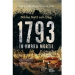 1793. In umbra mortii | Niklas Natt och Dag