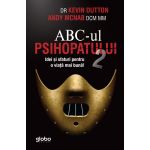 ABC-ul Psihopatului 2 | Dr. Kevin Dutton, Andy Mcnab
