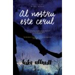 Al nostru este cerul | Luke Allnutt