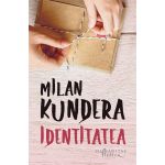 Identitatea | Milan Kundera